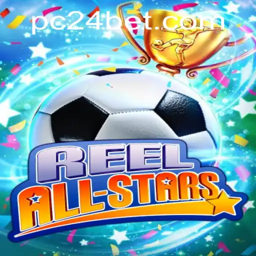 ReelAllStars: The Exciting World of Online Gaming with 24bet